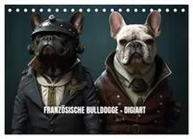 CALVENDO / GM |  Französische Bulldogge KI Digiart (Tischkalender 2025 DIN A5 quer), CALVENDO Monatskalender | Sonstiges |  Sack Fachmedien