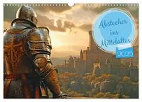 CALVENDO / Kowalski |  Abstecher ins Mittelalter (Wandkalender 2025 DIN A3 quer), CALVENDO Monatskalender | Sonstiges |  Sack Fachmedien
