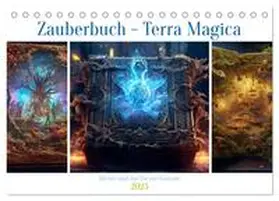 CALVENDO / Gierok-Latniak | Zauberbuch - Terra Magica (Tischkalender 2025 DIN A5 quer), CALVENDO Monatskalender | Sonstiges | 978-3-383-89352-0 | www.sack.de