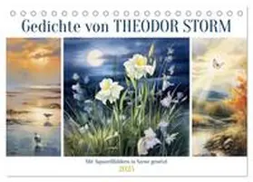 CALVENDO / Löwer |  Gedichte von Theodor Storm (Tischkalender 2025 DIN A5 quer), CALVENDO Monatskalender | Sonstiges |  Sack Fachmedien