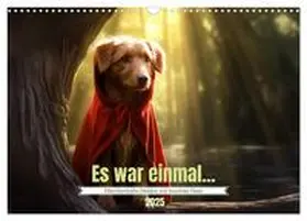 CALVENDO / Tapper |  Märchenhafte Helden mit feuchter Nase (Wandkalender 2025 DIN A3 quer), CALVENDO Monatskalender | Sonstiges |  Sack Fachmedien