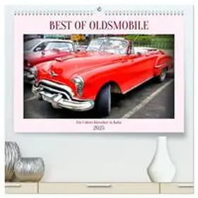 CALVENDO / von Löwis of Menar | Best of Oldsmobile - Ein Cabrio Klassiker in Kuba (hochwertiger Premium Wandkalender 2025 DIN A2 quer), Kunstdruck in Hochglanz | Sonstiges | 978-3-383-90315-1 | www.sack.de