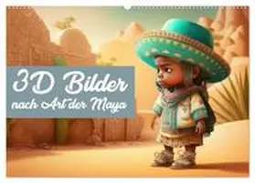 CALVENDO / Brunner-Klaus |  3D Bilder nach Art der Maya (Wandkalender 2025 DIN A2 quer), CALVENDO Monatskalender | Sonstiges |  Sack Fachmedien