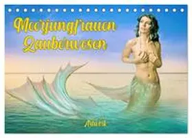 CALVENDO / Brunner-Klaus |  Meerjungfrauen Zauberwesen (Tischkalender 2025 DIN A5 quer), CALVENDO Monatskalender | Sonstiges |  Sack Fachmedien