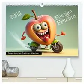 CALVENDO / DigitalDreamweaver |  Fetzige Früchte (hochwertiger Premium Wandkalender 2025 DIN A2 quer), Kunstdruck in Hochglanz | Sonstiges |  Sack Fachmedien