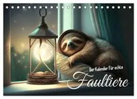 CALVENDO / artefacti |  Der Kalender für echte Faultiere (Tischkalender 2025 DIN A5 quer), CALVENDO Monatskalender | Sonstiges |  Sack Fachmedien
