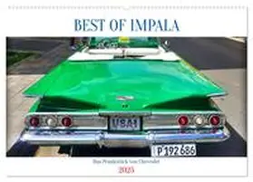 CALVENDO / von Löwis of Menar |  BEST OF IMPALA - Das Prunkstück von Chevrolet (Wandkalender 2025 DIN A2 quer), CALVENDO Monatskalender | Sonstiges |  Sack Fachmedien