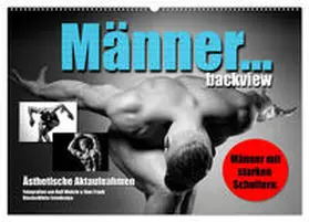 CALVENDO |  Männer... backview (Wandkalender 2025 DIN A2 quer), CALVENDO Monatskalender | Sonstiges |  Sack Fachmedien
