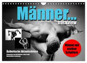 CALVENDO |  Männer... backview (Wandkalender 2025 DIN A4 quer), CALVENDO Monatskalender | Sonstiges |  Sack Fachmedien