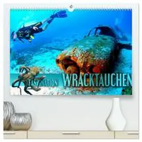 CALVENDO / Utz |  Faszination Wracktauchen (hochwertiger Premium Wandkalender 2025 DIN A2 quer), Kunstdruck in Hochglanz | Sonstiges |  Sack Fachmedien