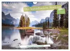 CALVENDO / Schaarschmidt |  Die kanadischen Rockies (Wandkalender 2025 DIN A4 quer), CALVENDO Monatskalender | Sonstiges |  Sack Fachmedien