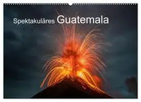 CALVENDO / Czermak |  Spektakuläres Guatemala (Wandkalender 2025 DIN A2 quer), CALVENDO Monatskalender | Sonstiges |  Sack Fachmedien