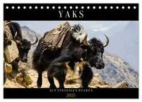 CALVENDO / Utz |  Yaks - auf steinigen Pfaden (Tischkalender 2025 DIN A5 quer), CALVENDO Monatskalender | Sonstiges |  Sack Fachmedien