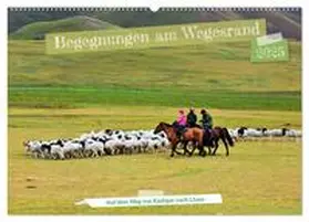 CALVENDO / Bergermann |  Begegnungen am Wegesrand – Auf dem Weg von Kashgar nach Lhasa (Wandkalender 2025 DIN A2 quer), CALVENDO Monatskalender | Sonstiges |  Sack Fachmedien