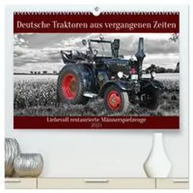 CALVENDO / Kleemann |  Deutsche Traktoren aus vergangenen Zeiten (hochwertiger Premium Wandkalender 2025 DIN A2 quer), Kunstdruck in Hochglanz | Sonstiges |  Sack Fachmedien