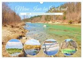 CALVENDO / Spreider |  Meine Isar bei Geretsried (Wandkalender 2025 DIN A3 quer), CALVENDO Monatskalender | Sonstiges |  Sack Fachmedien