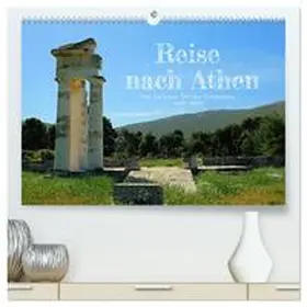 CALVENDO / Kowalski |  Reise nach Athen (hochwertiger Premium Wandkalender 2025 DIN A2 quer), Kunstdruck in Hochglanz | Sonstiges |  Sack Fachmedien