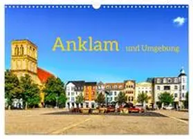 CALVENDO / Rogalski | Anklam und Umgebung (Wandkalender 2025 DIN A3 quer), CALVENDO Monatskalender | Sonstiges | 978-3-383-95915-8 | www.sack.de