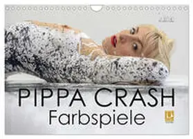 CALVENDO / Allgaier (ullision) |  PIPPA CRASH - Farbspiele (Wandkalender 2025 DIN A4 quer), CALVENDO Monatskalender | Sonstiges |  Sack Fachmedien