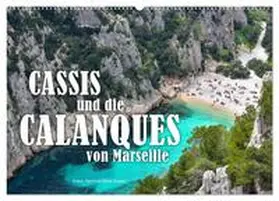 CALVENDO / Ratzer |  Cassis und die Calanques von Marseille (Wandkalender 2025 DIN A2 quer), CALVENDO Monatskalender | Sonstiges |  Sack Fachmedien