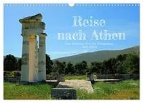 CALVENDO / Kowalski |  Reise nach Athen (Wandkalender 2025 DIN A3 quer), CALVENDO Monatskalender | Sonstiges |  Sack Fachmedien