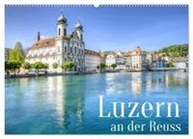 CALVENDO / photography |  Luzern an der Reuss (Wandkalender 2025 DIN A2 quer), CALVENDO Monatskalender | Sonstiges |  Sack Fachmedien