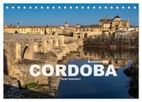 CALVENDO / Schickert | Andalusien - Cordoba (Tischkalender 2025 DIN A5 quer), CALVENDO Monatskalender | Sonstiges | 978-3-383-97619-3 | www.sack.de