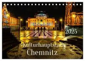 CALVENDO / Rogalski |  Kulturhauptstadt Chemnitz (Tischkalender 2025 DIN A5 quer), CALVENDO Monatskalender | Sonstiges |  Sack Fachmedien