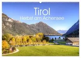 CALVENDO / photography |  Tirol - Herbst am Achensee (Wandkalender 2025 DIN A2 quer), CALVENDO Monatskalender | Sonstiges |  Sack Fachmedien