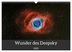 CALVENDO / Wittich |  Wunder des Deepsky (Wandkalender 2025 DIN A3 quer), CALVENDO Monatskalender | Sonstiges |  Sack Fachmedien