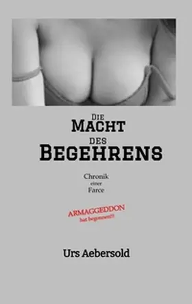 Aebersold |  Die MACHT des BEGEHRENS | Buch |  Sack Fachmedien