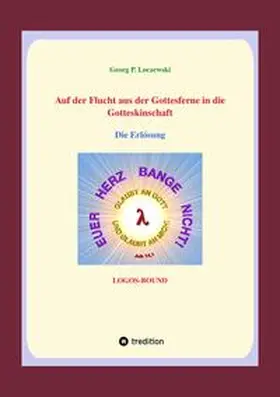 Loczewski |  Auf der Flucht aus der Gottesferne in die Gotteskindschaft | Buch |  Sack Fachmedien