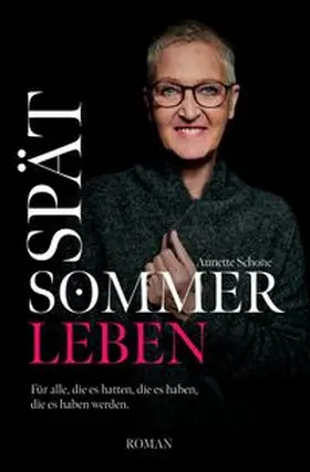 Schone |  Spätsommerleben | Buch |  Sack Fachmedien