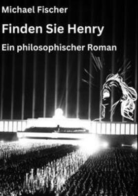 Fischer | Finden Sie Henry | Buch | 978-3-384-01393-4 | sack.de