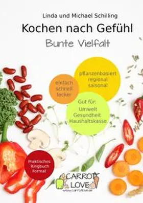 Schilling |  Kochen nach Gefühl | Buch |  Sack Fachmedien