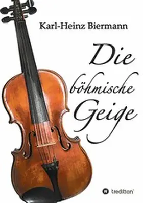 Biermann |  Die böhmische Geige | eBook | Sack Fachmedien