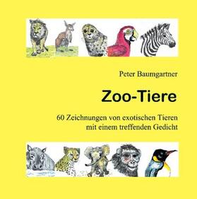 Baumgartner | Zoo-Tiere - Ein Geschenkbuch für Tierfreunde | Buch | 978-3-384-02499-2 | sack.de