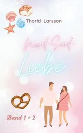 Larsson |  Nord-Süd-Liebe | Buch |  Sack Fachmedien