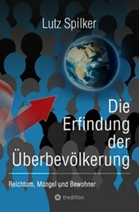 Spilker |  Die Erfindung der Überbevölkerung | eBook | Sack Fachmedien