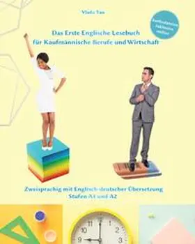 Tao |  Lerne Englisch mit Dem Ersten Englischen Lesebuch für Kaufmännische Berufe und Wirtschaft | Buch |  Sack Fachmedien