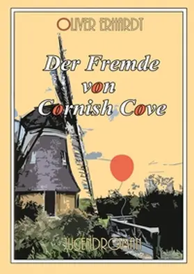 Erhardt |  Der Fremde von Cornish Cove | Buch |  Sack Fachmedien
