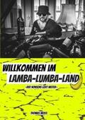 Weiss |  Willkommen im Lamba-Lumba-Land | Buch |  Sack Fachmedien