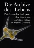 Kübler / Gebhard |  Die Archive des Lebens | eBook | Sack Fachmedien