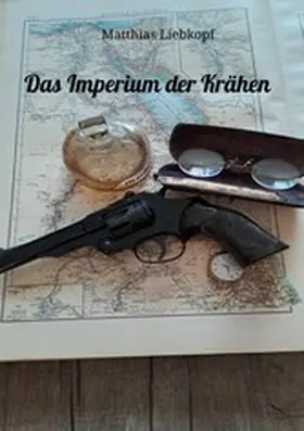 Liebkopf |  Das Imperium der Krähen | eBook | Sack Fachmedien