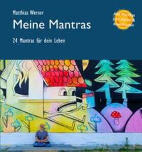 Werner |  Meine Mantras | Buch |  Sack Fachmedien