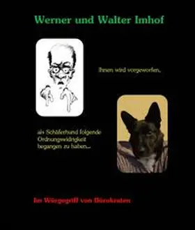 Imhof |  Ihnen wird vorgeworfen, als Schäferhund folgende Ordnungswidrigkeit begangen zu haben... | Buch |  Sack Fachmedien