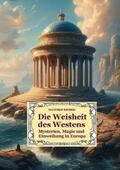Ehmer |  Die Weisheit des Westens | eBook | Sack Fachmedien