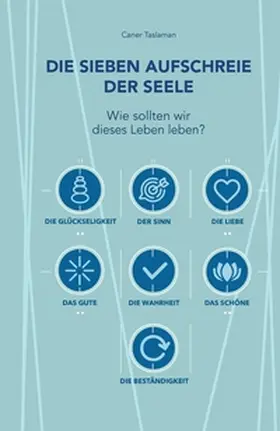 Taslaman / Polat |  Die sieben Aufschreie der Seele | Buch |  Sack Fachmedien