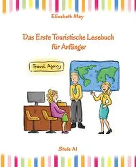 May |  Lerne Englisch unterwegs - Das Erste Touristische Lesebuch für Anfänger | Buch |  Sack Fachmedien