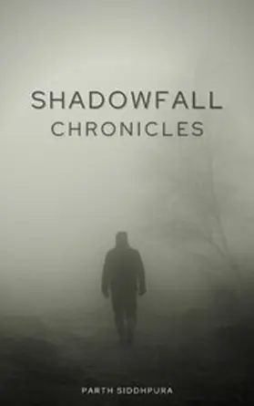 Siddhpura |  Shadowfall Chronicles | eBook | Sack Fachmedien